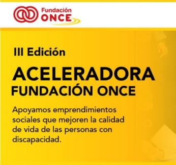 Claves del programa de aceleración de Fundación ONCE para emprendedores y startups con proyectos sobre discapacidad