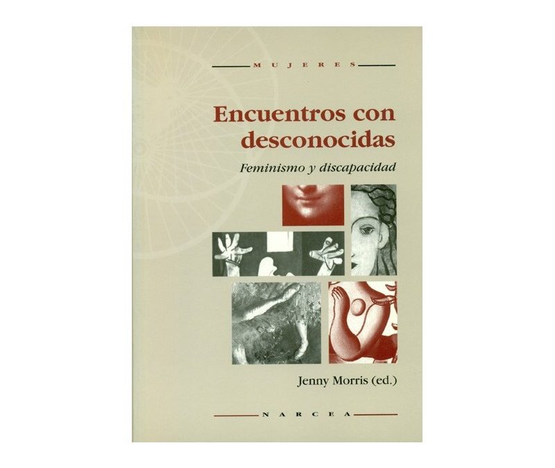 ASPAYM recomienda: ‘Encuentros con desconocidas’