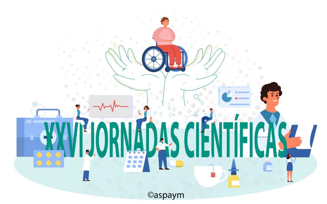 Así han sido las 26ª Jornadas Científicas de ASPAYM Madrid
