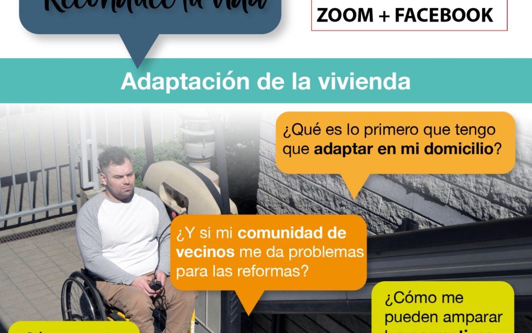 Reconduce tu vida: ‘Adaptación de la vivienda según la Ley de Propiedad Horizontal’