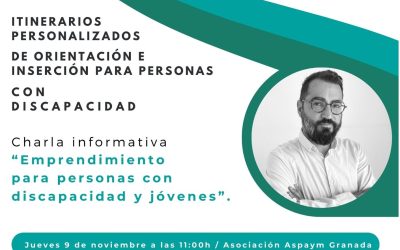 ASPAYM Granada ofrece una nueva charla de empleo orientada a jóvenes y personas con discapacidad