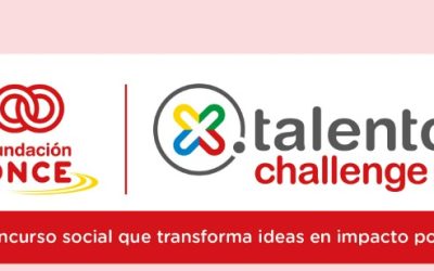 Fundación ONCE impulsa el concurso social X Talento Challenge