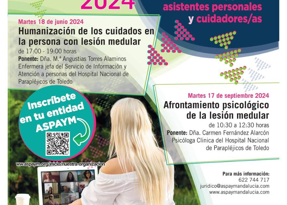 La Escuela de Pacientes 2024 de ASPAYM arranca este martes con una charla en torno a la humanización de los cuidados