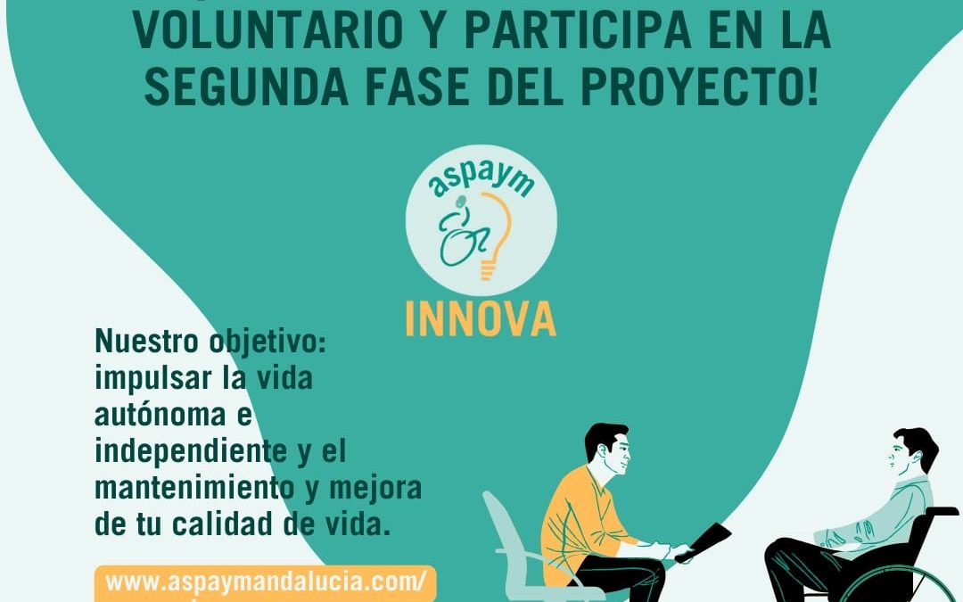 ASPAYM Andalucía encara la segunda fase de ASPAYM Innova