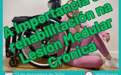 ASPAYM Galicia concluye sus faladoiros con una charla en torno a la importancia de la rehabilitación en la lesión medular crónica