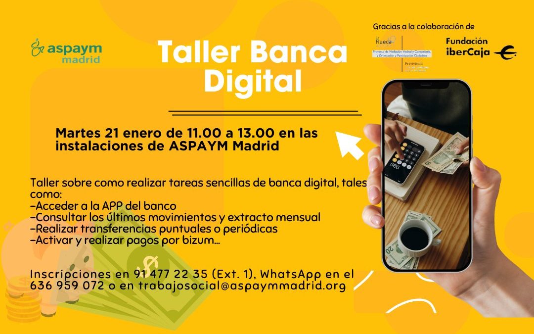 ASPAYM Madrid organiza un taller práctico sobre banca digital