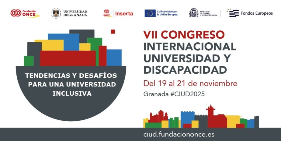 Granada acogerá el VII Congreso Universidad y Discapacidad de Fundación ONCE