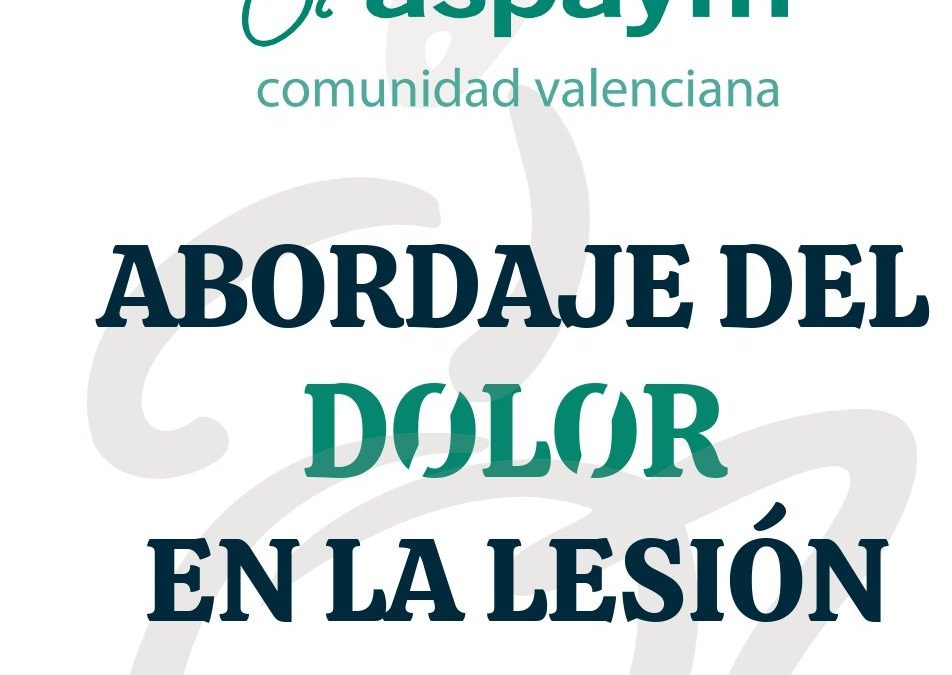 ASPAYM CV celebra su 43ª Jornada Informativa en torno al dolor en la lesión medular