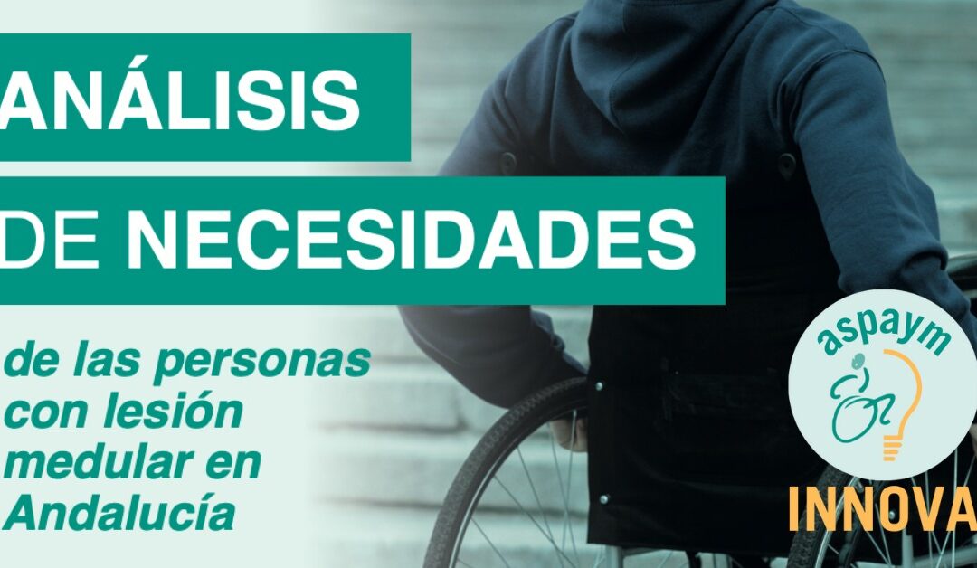 ASPAYM INNOVA: una mirada real a la lesión medular en Andalucía
