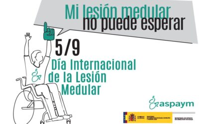 ASPAYM lanza la campaña “Mi lesión medular no puede esperar’ con motivo del Día Internacional de la Lesión Medular