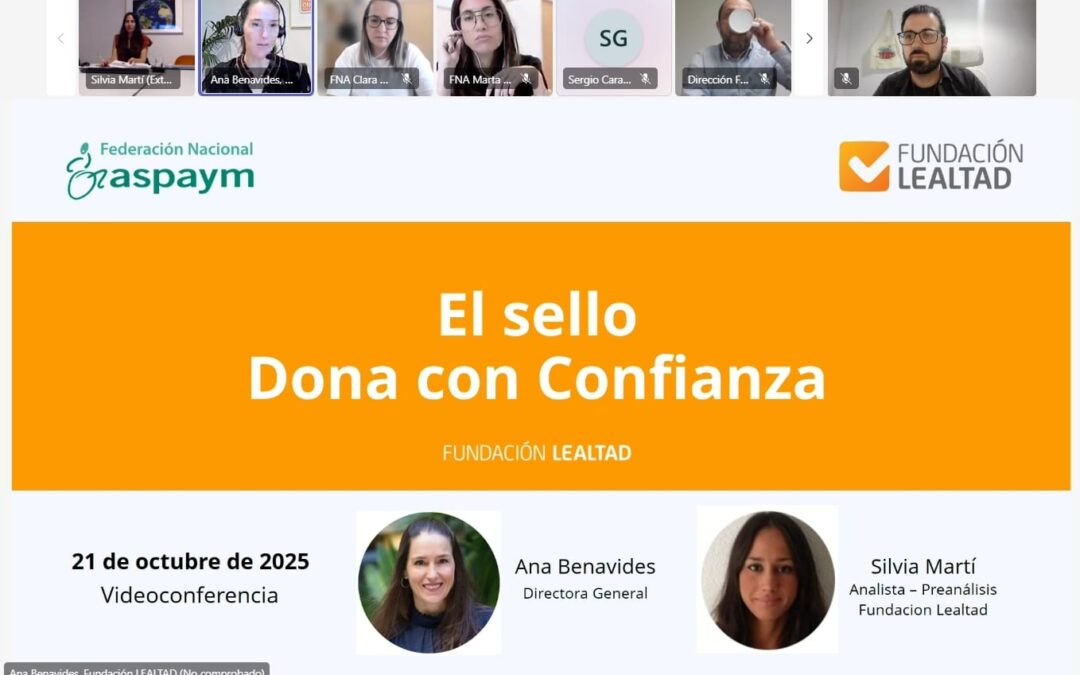 Fundación Lealtad presenta el sello Dona Con Confianza en ASPAYM 360º