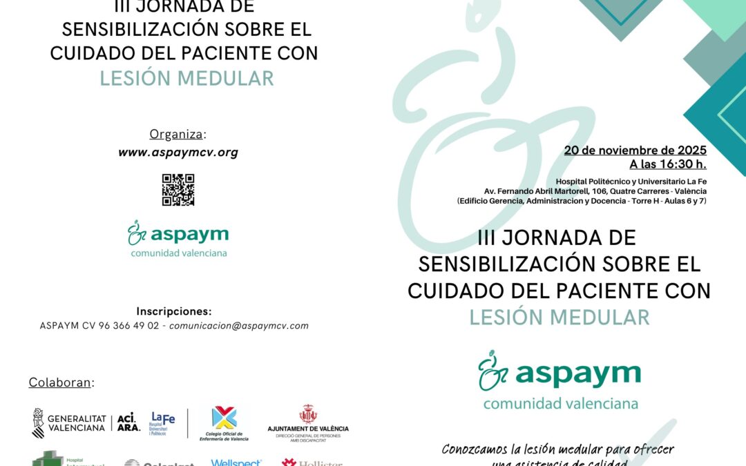 ASPAYM Comunidad Valenciana organiza la III Jornada de Sensibilización sobre el Cuidado del Paciente con Lesión Medular