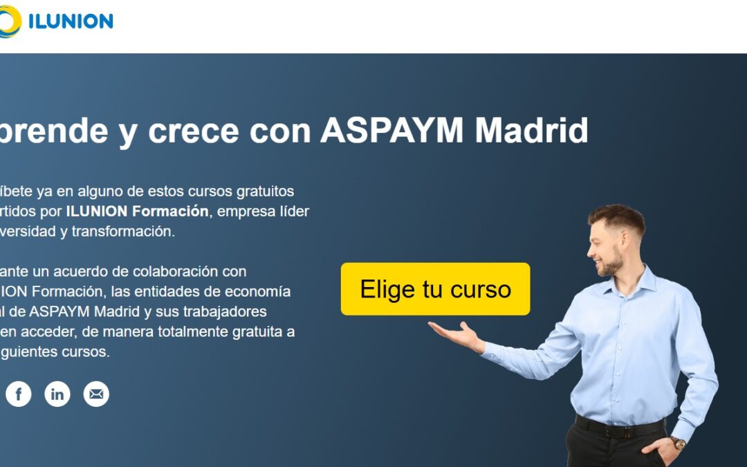 ASPAYM Madrid e ILUNION Formación impulsan nuevos cursos gratuitos para mejorar la empleabilidad y las competencias profesionales